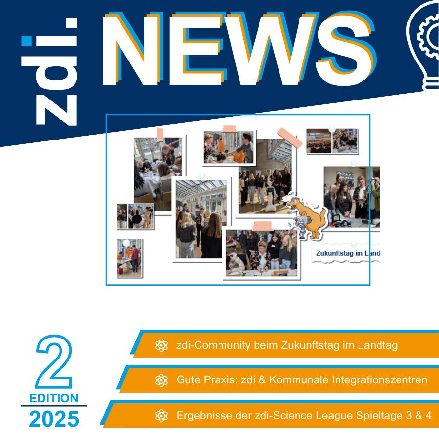 Titelseite von zdi NEWS, Ausgabe 2/2025 mit Themenübersicht und Fotocollage zum Zukunftstag im Landtag