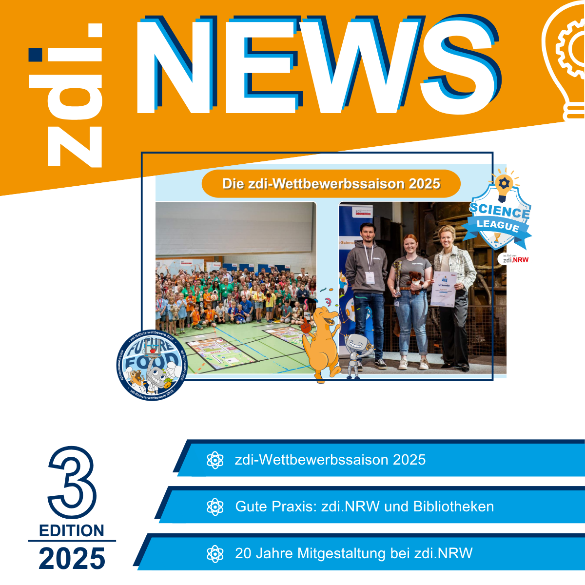 Titelgrafik zur zdi-News-Ausgabe 3/2025 mit den Themen zdi-Wettbewerbssaison 2025, Gute Praxis: zdi.NRW und Bibliotheken und 20 Jahre Mitgestaltung bei zdi.NRW